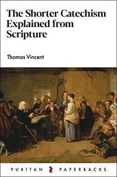 portada The Shorter Catechism Explained (en Inglés)