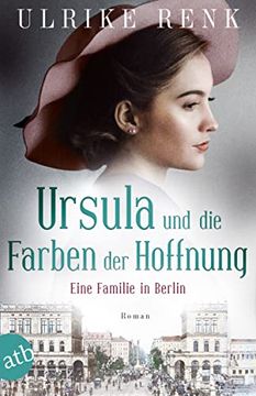 portada Eine Familie in Berlin - Ursulas Träume: Roman (Die Große Berlin-Familiensaga, Band 2) (en Alemán)