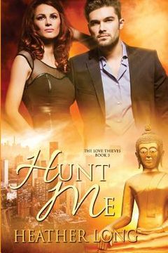 portada Hunt Me: Love Thieves (en Inglés)