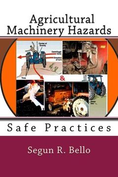 portada Agricultural Machinery Hazards: Hazards and Safe-Use