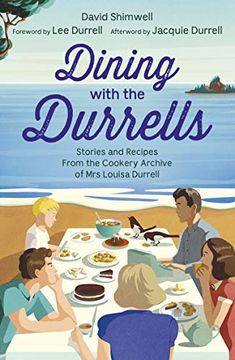 portada Dining with the Durrells: Stories and Recipes from the Cookery Archive of Mrs Louisa Durrell