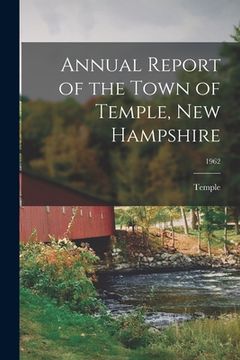 portada Annual Report of the Town of Temple, New Hampshire; 1962