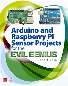 portada Arduino and Raspberry pi Sensor Projects for the Evil Genius (en Inglés)