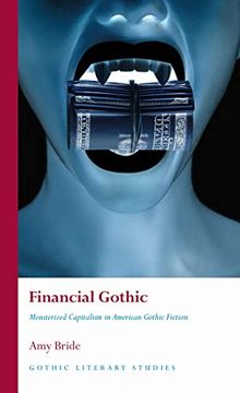 portada Financial Gothic: Monsterized Capitalism in American Gothic Fiction (en Inglés)
