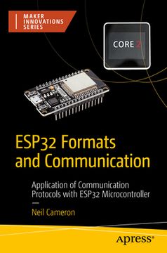 portada Esp32 Formats and Communication: Application of Communication Protocols with Esp32 Microcontroller (en Inglés)