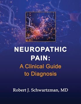 portada Neuropathic Pain: A Clinical Guide to Diagnosis (en Inglés)