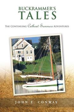 portada Buckrammer's Tales: The Continuing Catboat Summers Adventures