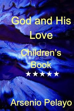 portada God and his Love: Christian Children Book (en Inglés)