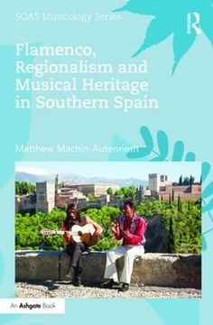 portada Flamenco, Regionalism and Musical Heritage in Southern Spain (in English)