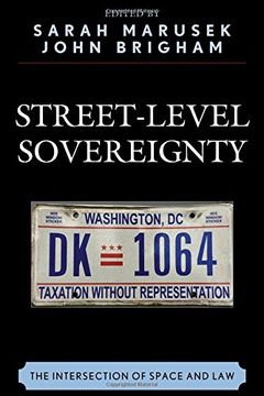 portada Street-Level Sovereignty: The Intersection of Space and law (in English)