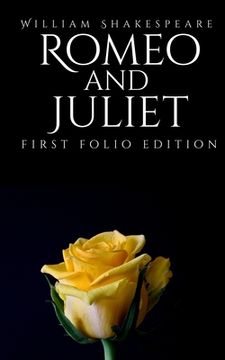 portada Romeo and Juliet: First Folio Edition (in English)