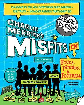 portada Charlie Merrick's Misfits in Fouls, Friends, and Football (Charlie Merricks Misfits 1) (en Inglés)