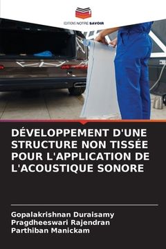 portada Développement d'Une Structure Non Tissée Pour l'Application de l'Acoustique Sonore (en Francés)