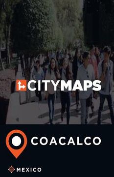portada City Maps Coacalco Mexico (in English)