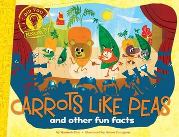 portada Carrots Like Peas: And Other Fun Facts (in English)