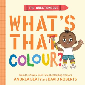 portada The Questioneers: What's That Colour?. A Board Book