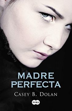 Madre Perfecta (fuera De Coleccion Suma., Band 741003)