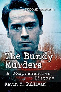 portada Bundy Murders: A Comprehensive History, 2d ed. (en Inglés)