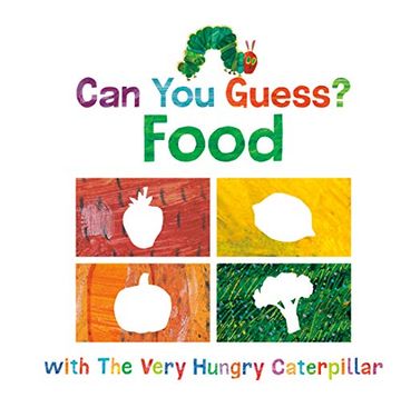 portada Can you Guess? Food With the Very Hungry Caterpillar (The World of Eric Carle) (en Inglés)