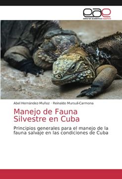 portada Manejo de Fauna Silvestre en Cuba: Principios Generales Para el Manejo de la Fauna Salvaje en las Condiciones de Cuba