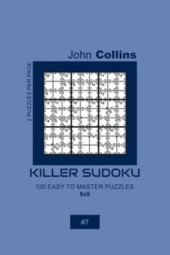 portada Killer Sudoku - 120 Easy To Master Puzzles 9x9 - 7 (en Inglés)