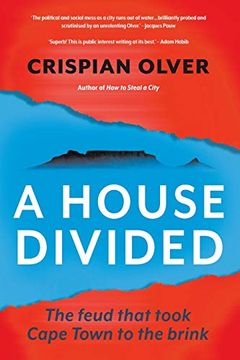 portada A House Divided: The feud that took Cape Town to the brink 