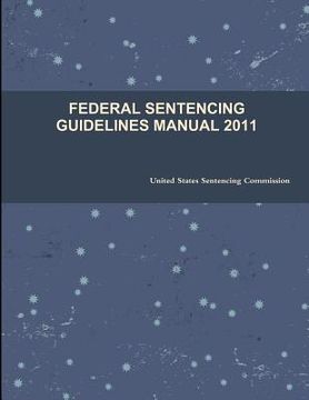 portada federal sentencing guidelines manual 2011