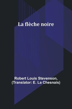 portada La flèche noire (en Francés)