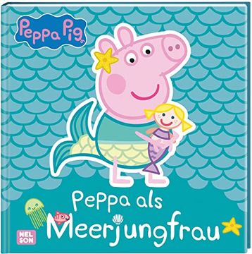 portada Peppa: Peppa als Meerjungfrau: Bilderbuch mit Glänzender Folie auf dem Cover | für Kita-Kinder (Peppa Pig) (en Alemán)