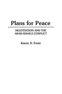 portada Plans for Peace: Negotiation and the Arab-Israeli Conflict (en Inglés)