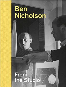 portada Ben Nicholson: From the Studio (en Inglés)