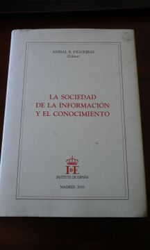 portada La Sociedad de la Información y el Conocimiento (Madrid, 2010)