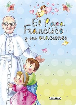 portada El Papa Francisco y sus oraciones