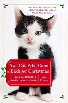 portada The cat who Came Back for Christmas: How a cat Brought a Family the Gift of Love 