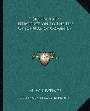 portada a biographical introduction to the life of john amos comenius (en Inglés)