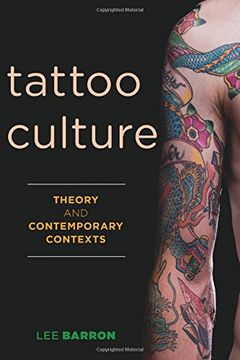 portada Tattoo Culture: Theory and Contemporary Contexts (in English)