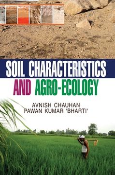 portada Soil Characteristics and Agro-Ecology (en Inglés)