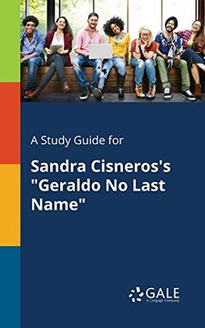portada A Study Guide for Sandra Cisneros's "Geraldo no Last Name" (in English)
