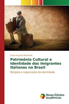 portada Patrimônio Cultural e Identidade dos Imigrantes Italianos no Brasil