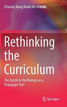 portada Rethinking the Curriculum: The Epistle to the Romans as a Pedagogic Text (en Inglés)