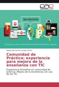 portada Comunidad de Práctica: experiencia para mejora de la enseñanza con TIC: Experiencia formativa en comunidad de práctica: Mejora de la enseñanza con uso de las TIC