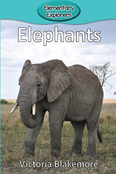 portada Elephants (Elementary Explorers) (en Inglés)