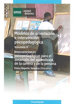 portada Modelos de Orientación e Intervención Psicopedagógica: Intervenciónes Psicopedagógicas Para el Desarrollo del Aprendizaje, de la Carrera y de la Persona: 2 (Unidad Didáctica)