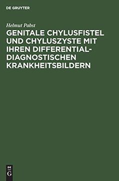 portada Genitale Chylusfistel und Chyluszyste mit Ihren Differentialdiagnostischen Krankheitsbildern (en Alemán)