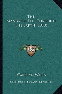 portada the man who fell through the earth (1919) (en Inglés)