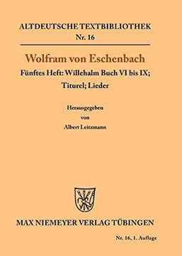 portada Willehalm Buch vi bis ix; Titurel; Lieder: 6-9 (Altdeutsche Textbibliothek) 