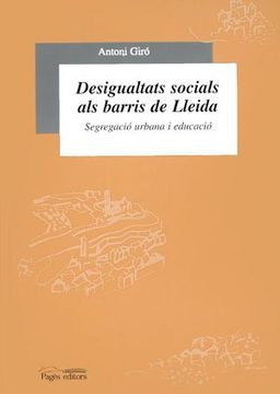 portada Desigualtats socials als barris de Lleida: Segregació urbana i educació (Sèrie Estudis)