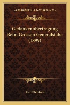 portada Gedankenubertragung Beim Grossen Generalstabe (1899) (in German)