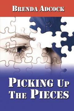portada Picking Up the Pieces (in English)