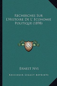 portada Recherches Sur L'Histoire De L' Economie Politique (1898) (in French)